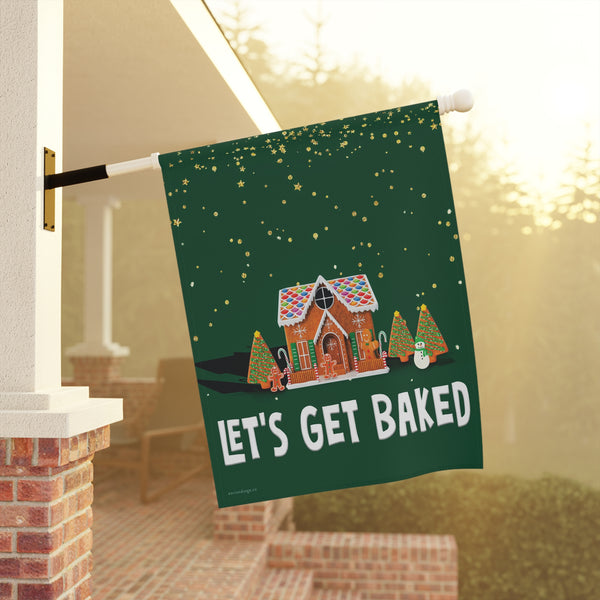 Let's Get Baked Funny Christmas Flag