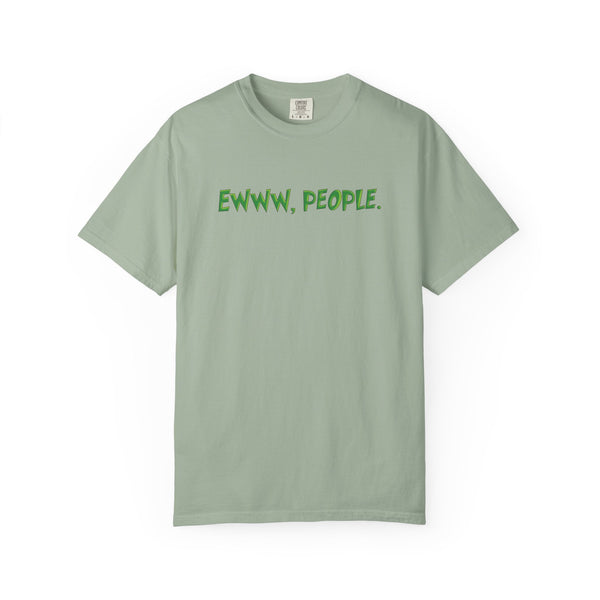 Ewww People Grinchmas Holiday T-Shirt Comfort Colors®