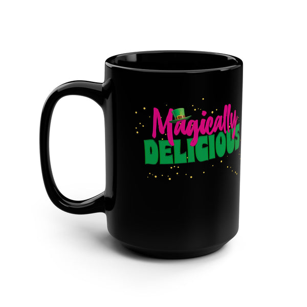Magically Delicious Lucky Funny Mug 15oz