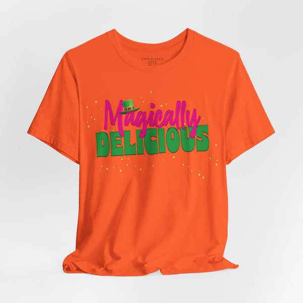 Magically Delicious Funny St. Patrick's Day T-Shirt
