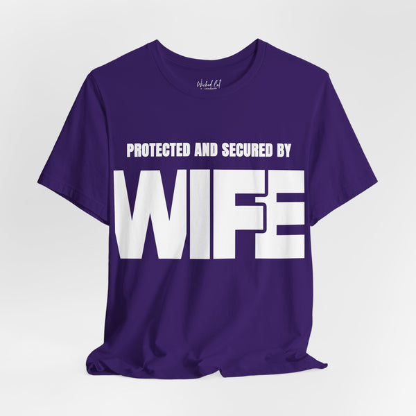 Protected and Secured By Wife Men's Funny T-Shirt