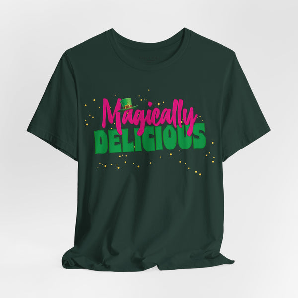 Magically Delicious Funny St. Patrick's Day T-Shirt