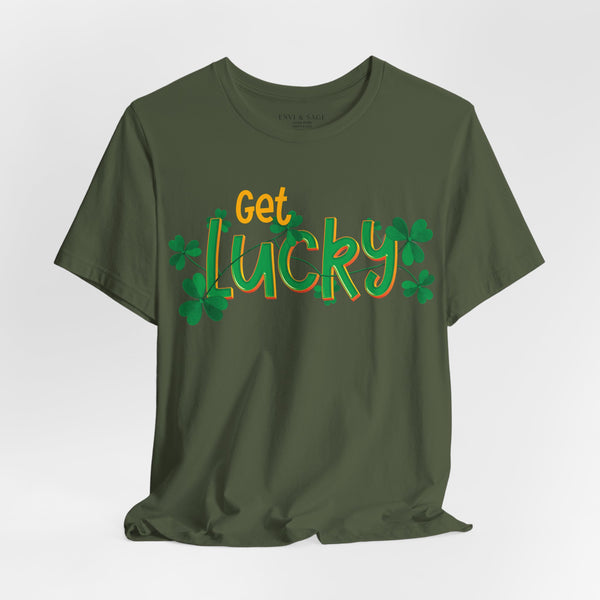 Get Lucky Funny St. Patrick's Party T-Shirt
