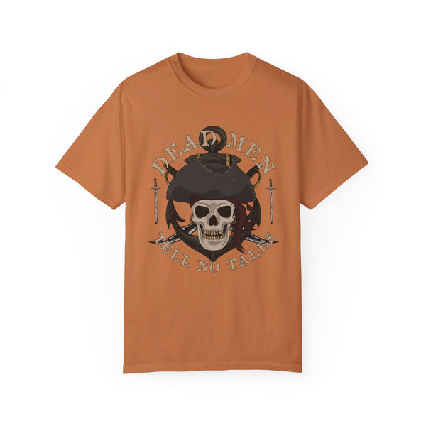 Dead Men Tell No Tales Comfort Colors® T-Shirt