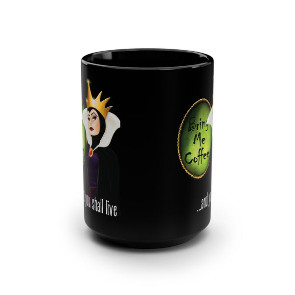Coffee Lovers Evil Queen Mug 15oz