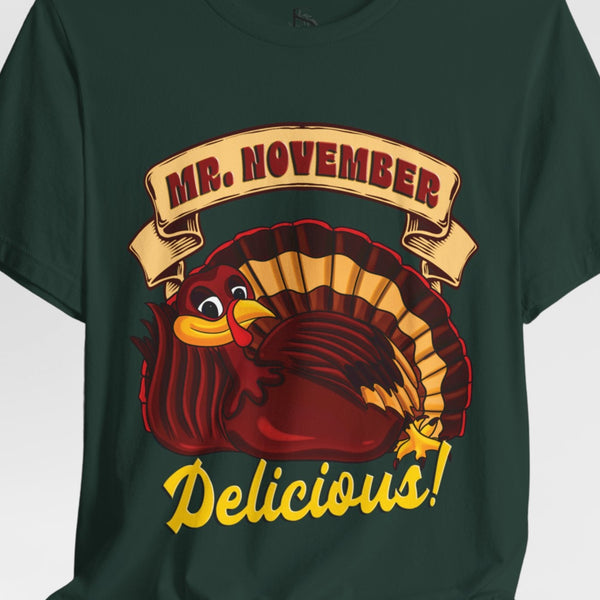 Mr. November Turkey Funny Thanksgiving T-Shirt