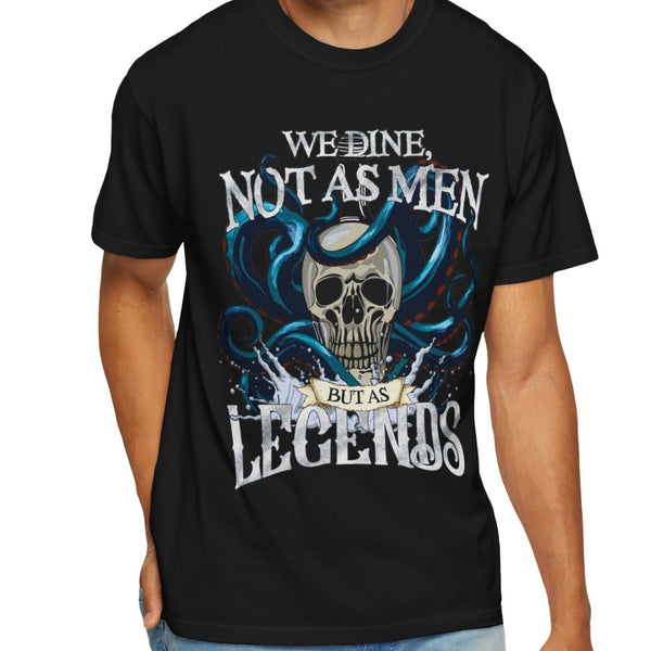 We Dine as Legends Men's Pirate T-Shirt Comfort Colors®
