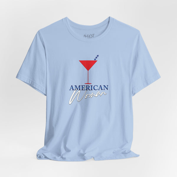 American Woman Patriotic Martini July 4th T-Shirt