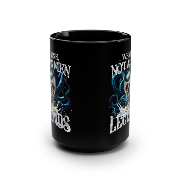 We Dine as Legends Pirate Ceramic Mug 15oz
