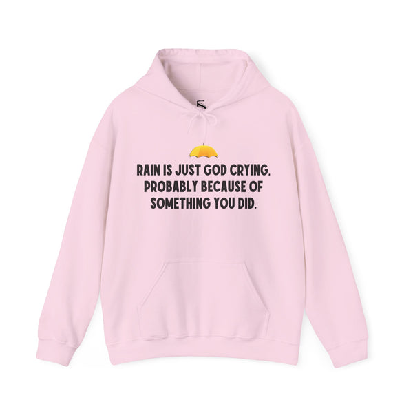 Sarcastic Rain Quote Sweatshirt Hoodie