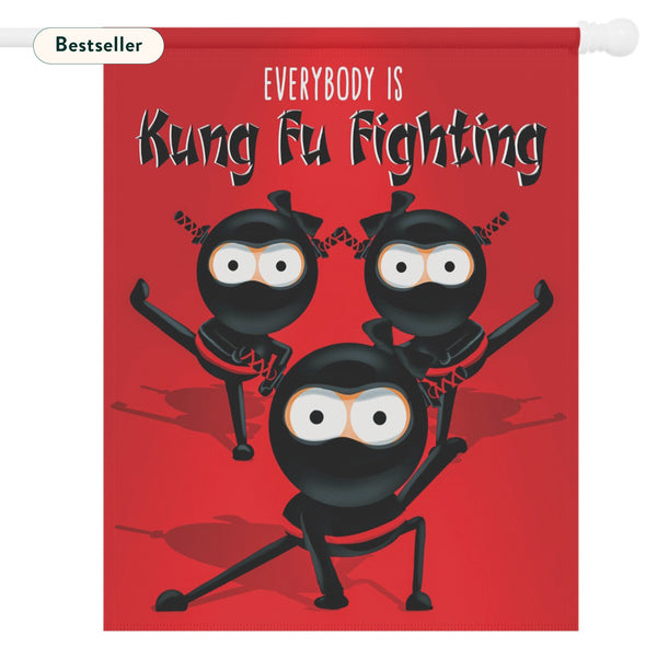 Everybody is Kung Fu Fighting Ninjas Funny Yard Flag