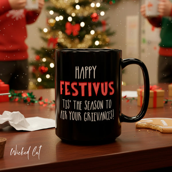 Happy Festivus Funny Christmas Mug 15oz