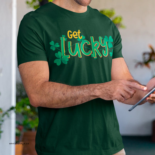 Get Lucky Funny St. Patrick's Party T-Shirt