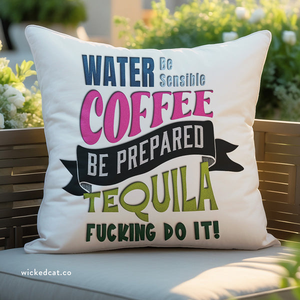 Water Coffee Tequila Funny Indoor Outdoor Throw Pillow