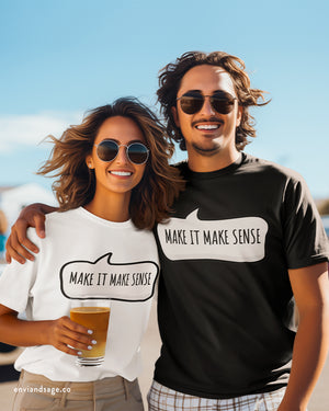 Black t-shirt with 'Make it Make Sense Sarcastic Funny Quotes' design on a white background