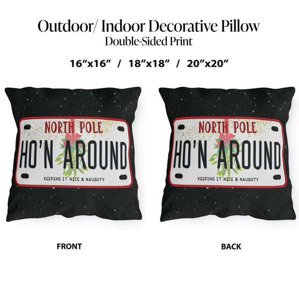 Ho'n Around Funny Indoor Outdoor Christmas Pillow