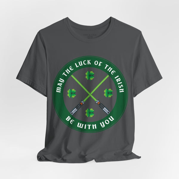 May the Luck of the Irish Be with You Sci-Fi St. Patrick's T-Shirt