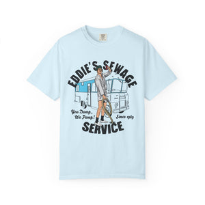 Light blue t-shirt with logo graphic and text 'Eddie's Sewage Service You Dump We Pump Since 1989'.