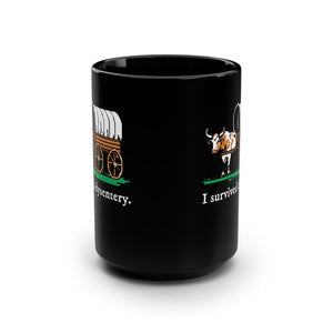 Oregon Trail Funny 80s Mug 15oz