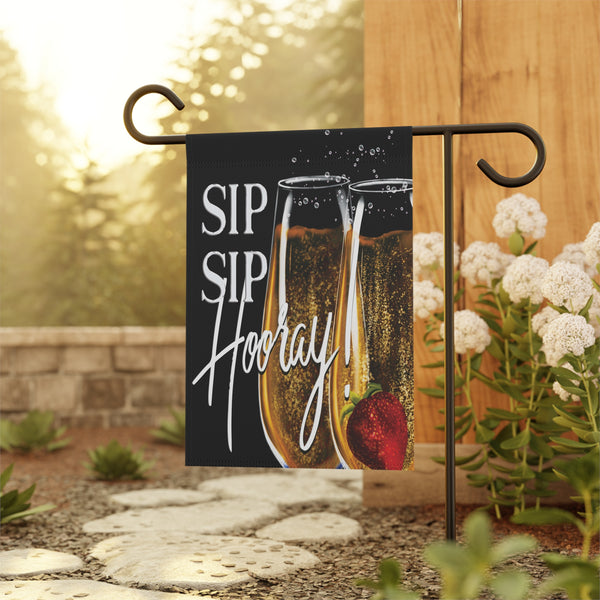 Sip Sip Hooray Celebration Yard Flag