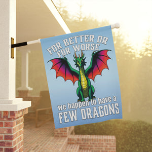 Garden flag with 'Khaleesi Dragons Sarcastic Funny' design