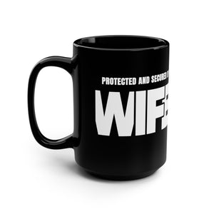 mug with 'Protected By Wife Funny Husband Gift' graphic on a white background