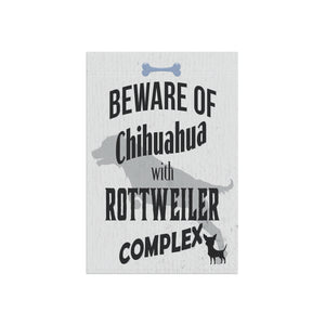 Garden flag with 'Beware of Chihuahua Dog Lovers Funny' design