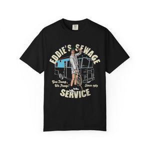 Black t-shirt with logo graphic and text 'Eddie's Sewage Service You Dump We Pump Since 1989'.
