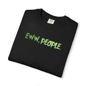 Embroidered Eww People Grinchmas Comfort Colors® T-Shirt
