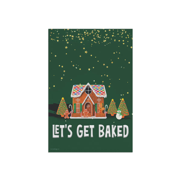 Let's Get Baked Funny Christmas Flag