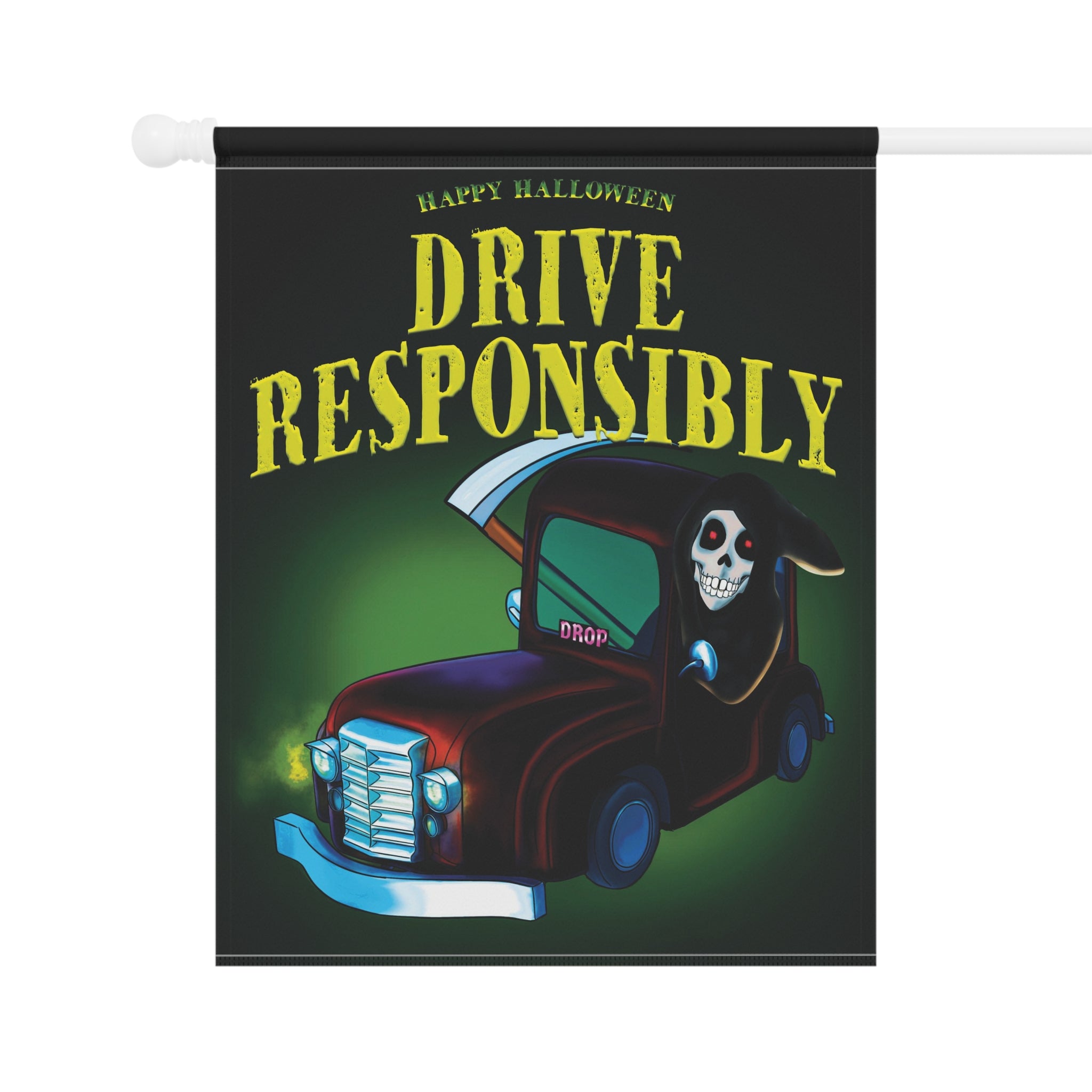 Drive Responsibly Halloween Party Yard Flag