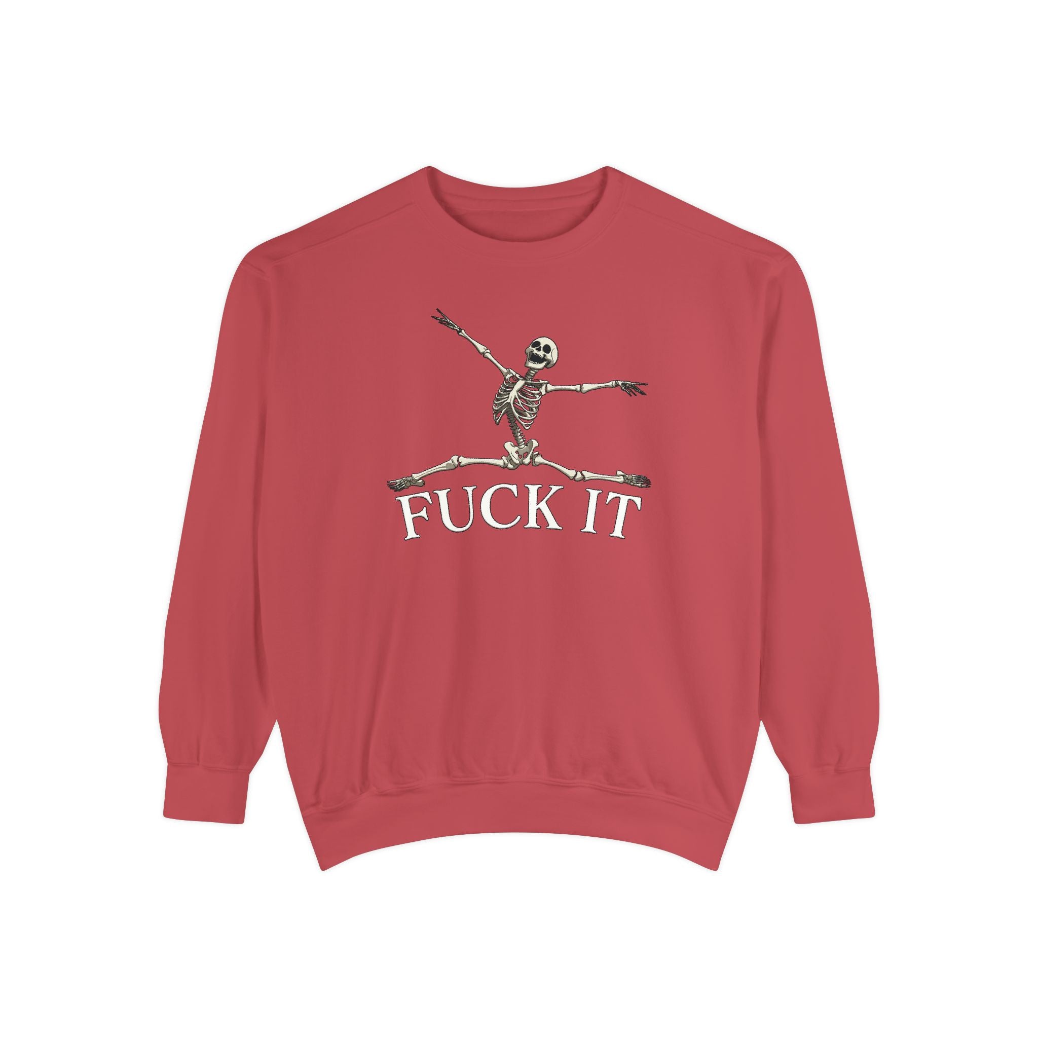 Fuck It Skeleton Funny Halloween Sweatshirt Comfort Colors©