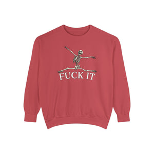 Fuck It Skeleton Funny Halloween Sweatshirt Comfort Colors©
