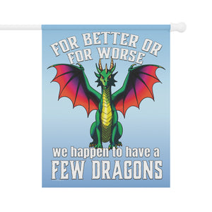 Garden flag with 'Khaleesi Dragons Sarcastic Funny' design