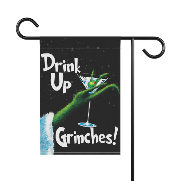 Christmas Yard Flag - Drink Up Grinches Funny Outdoor Decor | Weatherproof