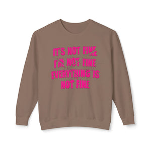 Black sweatshirt with 'It's Not Fine I'm Not Fine Funny' design on a plain background