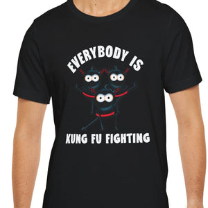 Everybody is Kung Fu Fighting 80s Music Funny T-Shirt