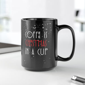 mug with 'Coffee is Christmas in a Cup Holiday' graphic on a white background