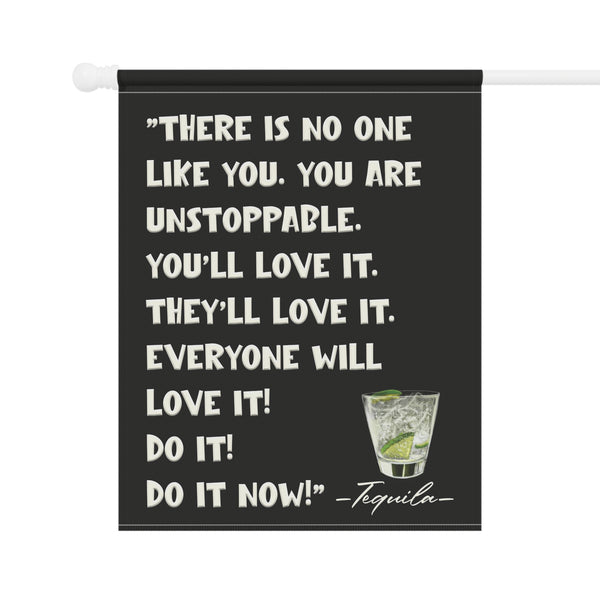 Funny Tequila Inspiration Sarcastic Funny Yard Flag