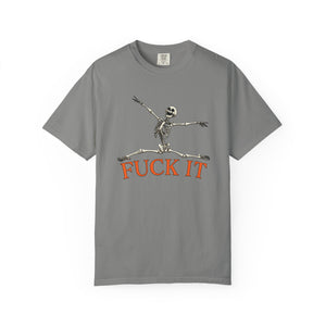 Fuck It Leaping Skeleton Halloween T-Shirt Comfort Colors®