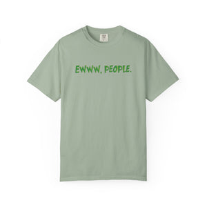 Ewww People Grinchmas T-Shirt Comfort Colors®