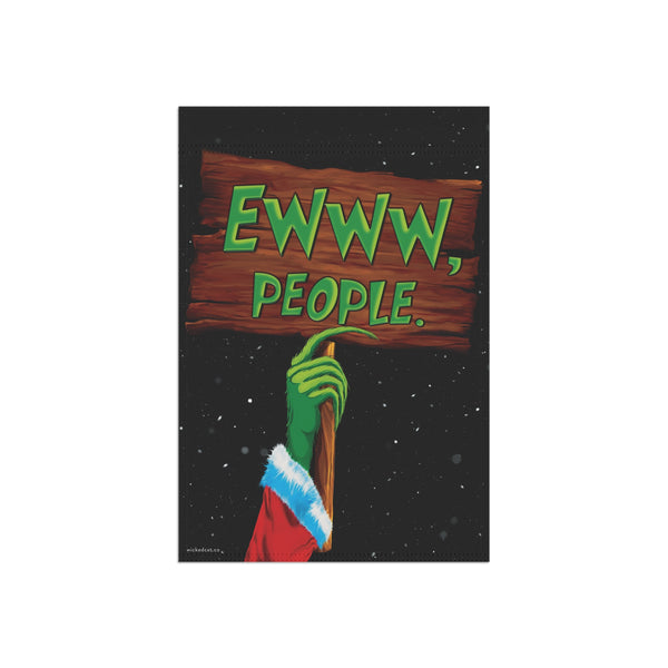Ewww People Funny Grinch Yard Flag
