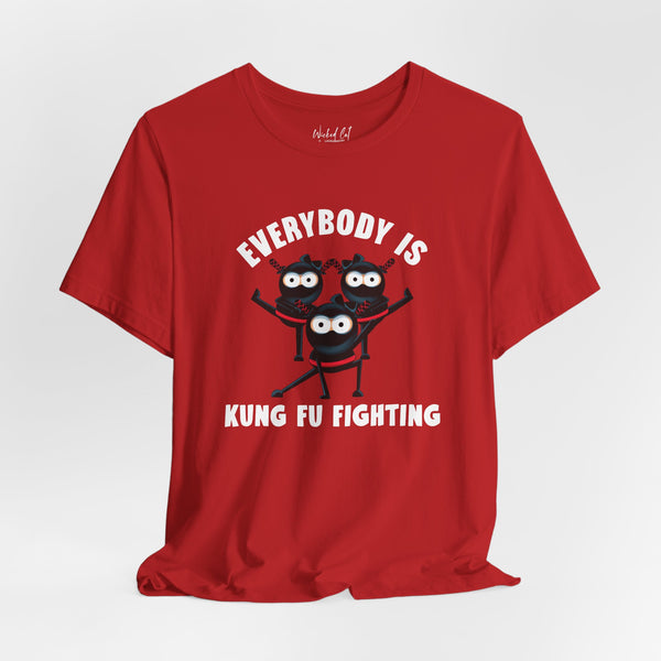 Everybody is Kung Fu Fighting 80s Music Funny T-Shirt