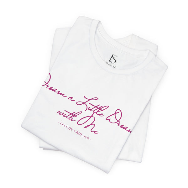 Dream a Little Dream Freddy Krueger 80s Halloween T-Shirt
