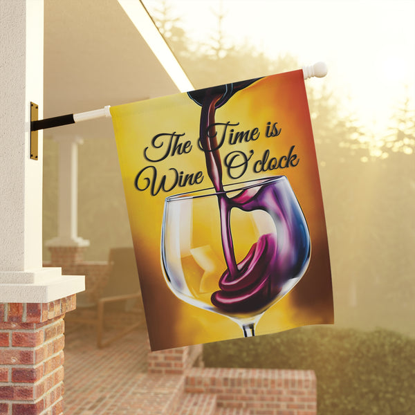 It's Wine O'Clock Funny Yard Flag