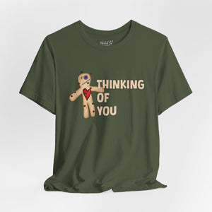 Thinking of You Voodoo Doll Funny T-Shirt