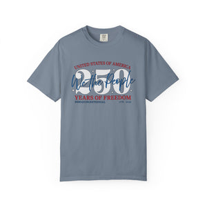 July 4th 250 Years Celebration T-Shirt Comfort Colors®