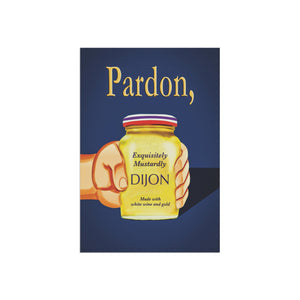 Garden flag with 'Grey Poupon Pardon My French Funny Pop Culture' design