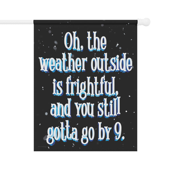 Funny Holiday Flag Leave By 9pm Christmas Yard Flag