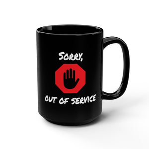 mug with 'Out of Service Funny Office' graphic on a white background